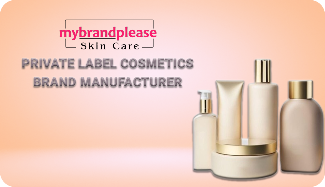 Leading Private Label Cosmetics Brand Manufacturer for Success