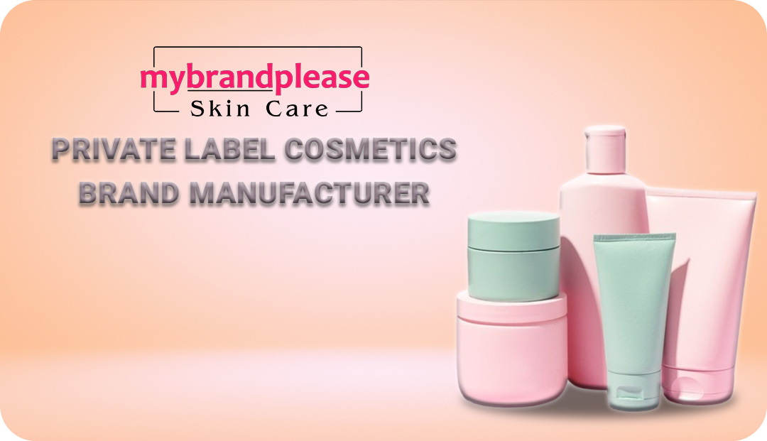 Top Private Label Cosmetics Brand Manufacturer for Skincare